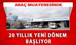 Araç Muayenesinde 20 Yıllık Yeni Dönem Başlıyor