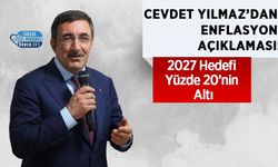 Cevdet Yılmaz’dan Enflasyon Açıklaması: 2027 Hedefi Yüzde 20’nin Altı
