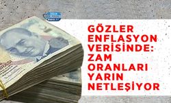 Gözler Enflasyon Verisinde: Zam Oranları Yarın Netleşiyor