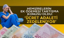 Hemşirelerin Ek Ödemesi Tartışma Konusu Oldu: 'Ücret Adaleti Zedeleniyor'