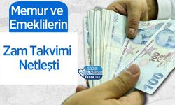 Memur ve Emeklilerin Zam Takvimi Netleşti