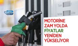 Motorine Zam Yolda: Fiyatlar Yeniden Yükseliyor