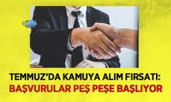 Temmuz’da Kamuya Alım Fırsatı: Başvurular Peş Peşe Başlıyor