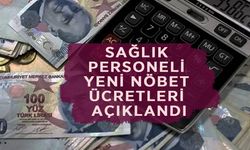 Temmuz 2026 Saatlik Nöbet Ücretleri: Sağlık Personeli Yeni Nöbet Ücretleri Açıklandı
