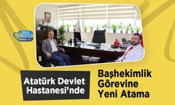 Atatürk Devlet Hastanesi’nde Başhekimlik Görevine Yeni Atama