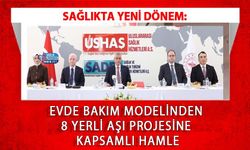 Sağlıkta Yeni Dönem: Evde Bakım Modelinden 8 Yerli Aşı Projesine Kapsamlı Hamle