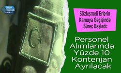 Sözleşmeli Erlerin Kamuya Geçişinde Süreç Başladı: Personel Alımlarında Yüzde 10 Kontenjan Ayrılacak