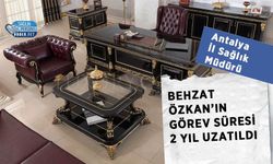 Antalya İl Sağlık Müdürü Behzat Özkan’ın Görev Süresi 2 Yıl Uzatıldı