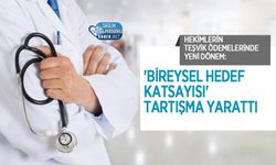 Hekimlerin Teşvik Ödemelerinde Yeni Dönem: 'Bireysel Hedef Katsayısı' Tartışma Yarattı