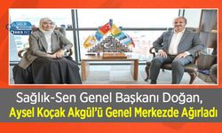 Sağlık-Sen Genel Başkanı Doğan, Aysel Koçak Akgül’ü Genel Merkezde Ağırladı