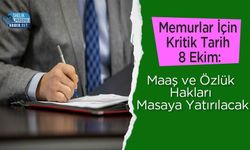 Memurlar İçin Kritik Tarih 8 Ekim: Maaş ve Özlük Hakları Masaya Yatırılacak