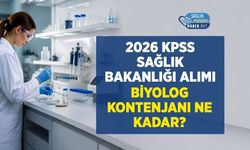 2026 KPSS Biyolog Alımı: Sağlık Bakanlığı Kontenjanı Ne Kadar?