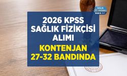 2026 KPSS Sağlık Fizikçisi Alımı: Kontenjanlar 27-32 Bandında Seyrediyor