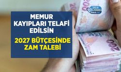 2027 Bütçesi Öncesi Memur Talebi: Kayıplar Telafi Edilsin Çağrısı