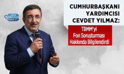Cevdet Yılmaz TBMM’yi Fon Soruşturması Hakkında Bilgilendirdi