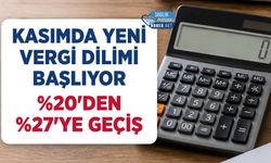 Kasım 2026'da Bazı Ünvanlar Yüzde 27'lik Vergi Dilimine Giriyor