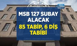 MSB 85 Tabip ve 6 Diş Tabibi Subay Alacak: Başvuru 20 Ekim'de Bitiyor