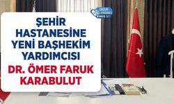 Şanlıurfa Şehir Hastanesi’ne Yeni Başhekim Yardımcısı: Dr. Ömer Faruk Karabulut Atandı