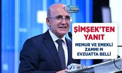 Şimşek'ten Memur ve Emekli Zammı Yanıtı: Oranlar Mevzuata Göre Belirleniyor