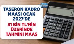 Taşeron Kadro Teklifi: Ocak 2027 Tahmini Maaşlar Ne Kadar?