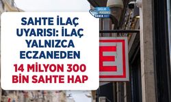 TEİS'ten Sahte İlaç Uyarısı: İlaç Yalnızca Eczaneden Alınmalı