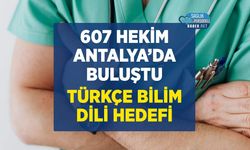 Antalya’da TÜRKTIP2026 Kongresi: 607 Doktor ve Akademisyen Bir Araya Geldi