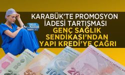 Karabük’te Promosyon İadesi Tartışması: Genç Sağlık Sendikası’ndan Yapı Kredi’ye Çağrı