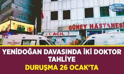 Yenidoğan Çetesi Davasında İki Doktora Tahliye Kararı