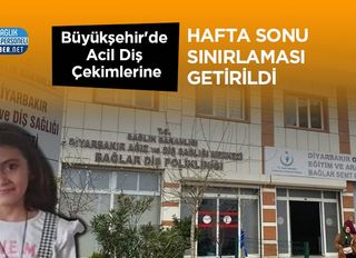 Büyükşehir'de Acil Diş Çekimlerine Hafta Sonu Sınırlaması Getirildi