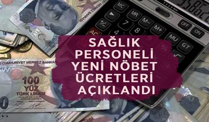 Temmuz 2026 Saatlik Nöbet Ücretleri: Sağlık Personeli Yeni Nöbet Ücretleri Açıklandı