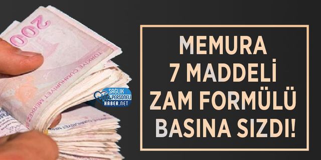 Memura 7 Maddeli Zam Formülü Basına Sızdı!