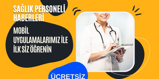 Personel Sağlık Android Uygulaması Yenilendi! Takip Et