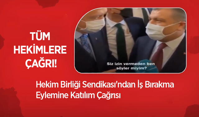 Hekim Birliği Sendikası'ndan İş Bırakma Eylemine Katılım Çağrısı