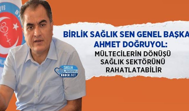 Mültecilerin Dönüşü Sağlık Sektörünü Rahatlatabilir