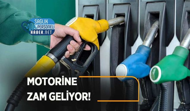 Akaryakıt Fiyatları Güncellendi: Motorine Zam Geliyor!
