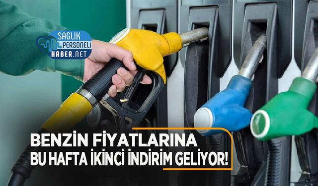 Benzin Fiyatlarına Bu Hafta İkinci İndirim Geliyor!