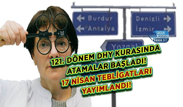 121. Dönem DHY Kurasında Atamalar Başladı: 17 Nisan Tebligatları Yayımlandı