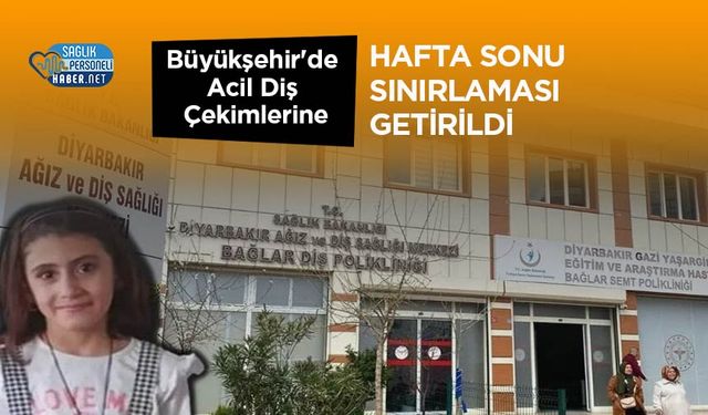 Büyükşehir'de Acil Diş Çekimlerine Hafta Sonu Sınırlaması Getirildi