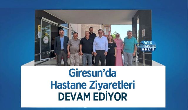 Giresun’da Hastane Ziyaretleri Devam Ediyor