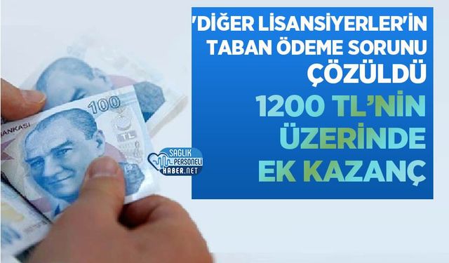 Toplu Sözleşme ile 'Diğer Lisansiyerler'in Taban Ödeme Sorunu Çözüldü: 1200 TL’nin Üzerinde Ek Kazanç Geliyor