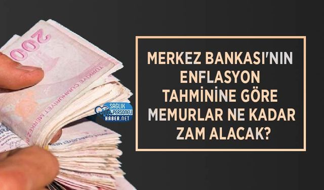 Enflasyon Farkı İle Ocak 2026 İçin Meslek Meslek Olası Memur Maaşları Belli Oldu