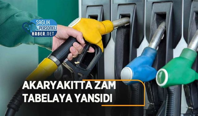 Akaryakıtta Zam Tabelaya Yansıdı