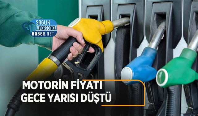 Motorin Fiyatı Gece Yarısı Düştü