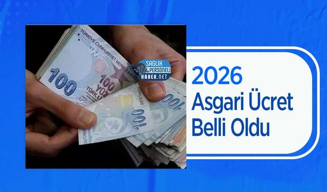 2026 Asgari Ücret Belli Oldu