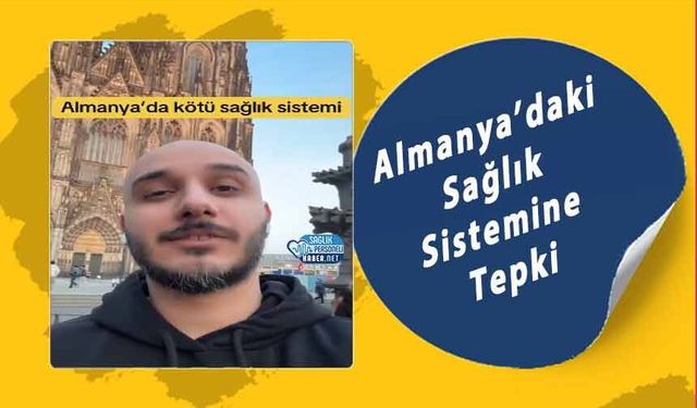 Almanya’daki Sağlık Sistemine Tepki