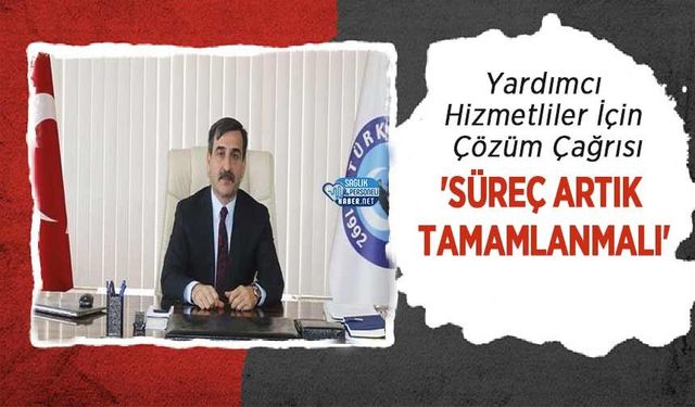 Yardımcı Hizmetliler İçin Çözüm Çağrısı: 'Süreç Artık Tamamlanmalı'