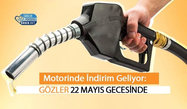 Motorinde İndirim Geliyor: Gözler 22 Mayıs Gecesinde