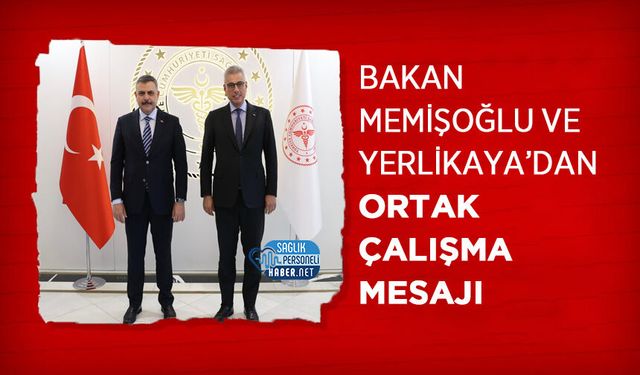 Bakan Memişoğlu ve Yerlikaya’dan Ortak Çalışma Mesajı