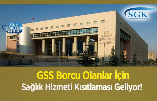 GSS Borcu Olanlar İçin Sağlık Hizmeti Kısıtlaması Geliyor!