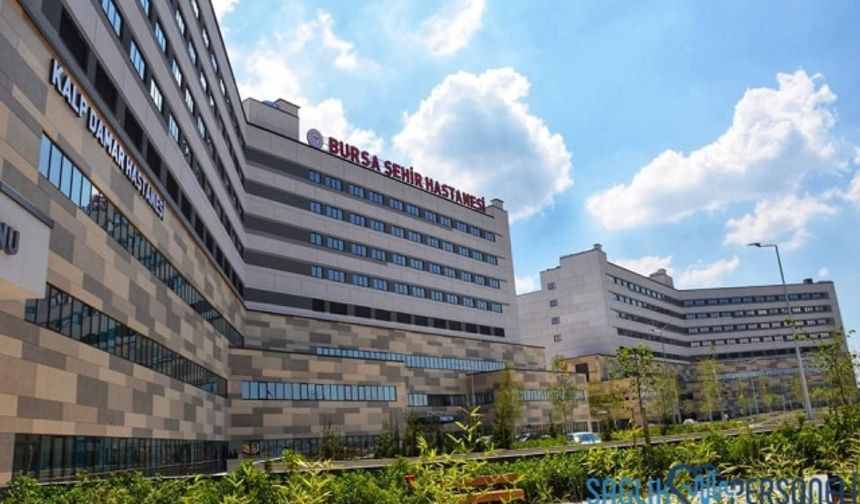 Bursa Şehir Hastanesi Açıldı